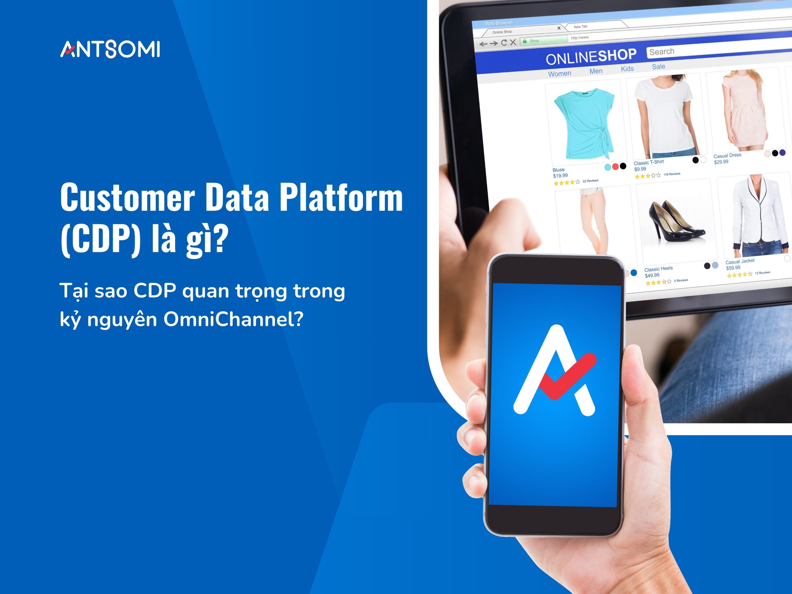 customer-data-platform-cdp-la-gi